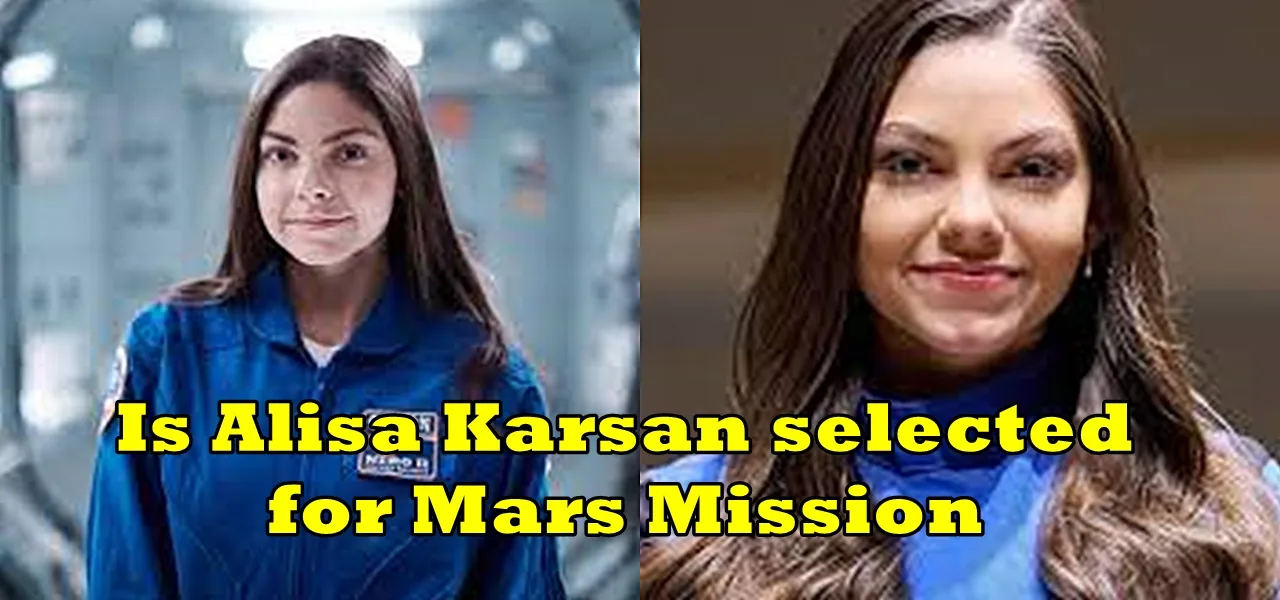 Alisa Karsan एलिसा कार्सन- Is Alisa Karsan selected for Mars Mission