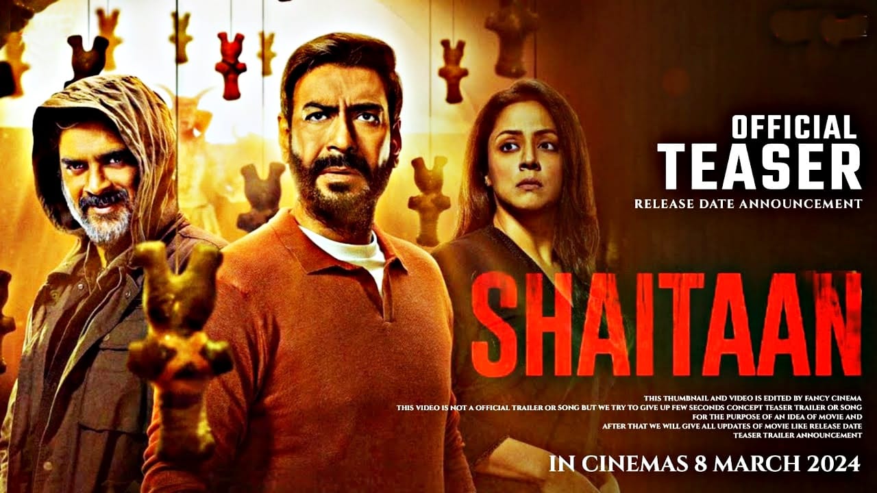 Shaitaan Movie