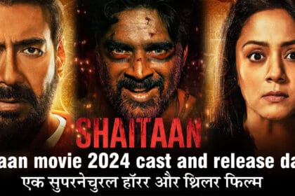 Shaitaan Movie