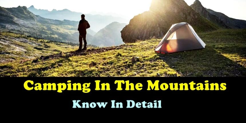 Camping in the Mountains