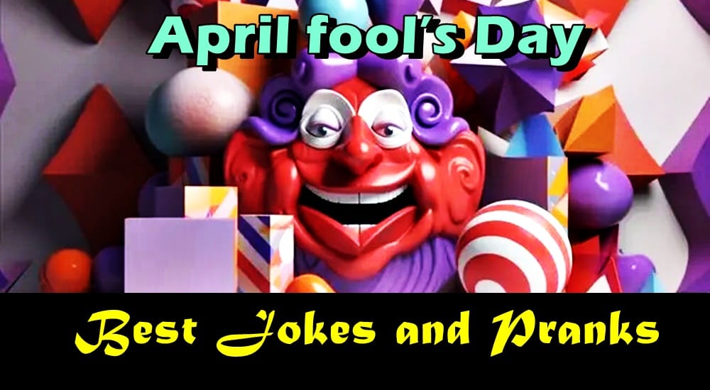 April fools Day Jokes and Pranks