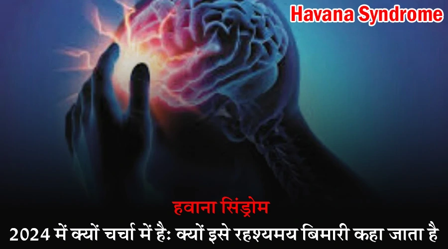 Havana Syndrome 2024