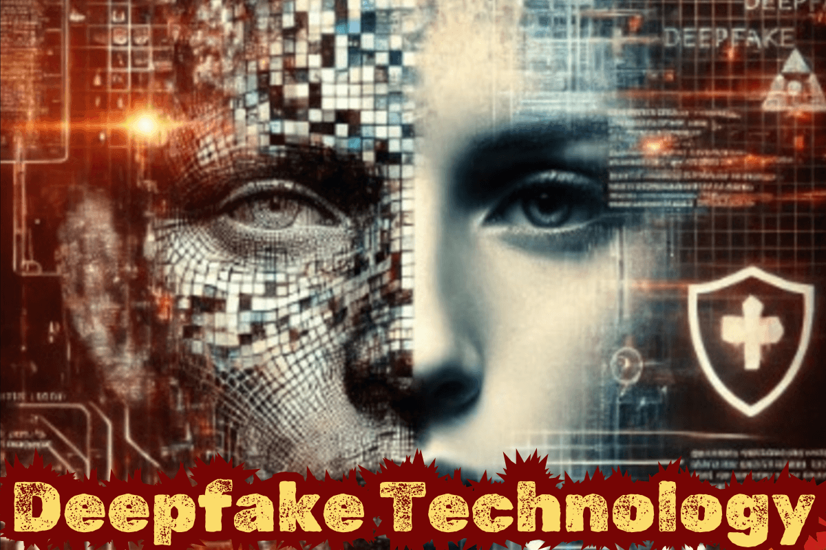 Deepfake Technology