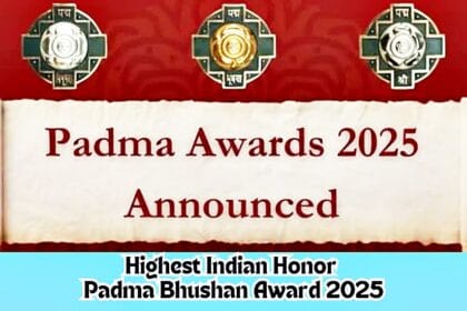 Highest Indian honor Padma Bhushan Award 2025