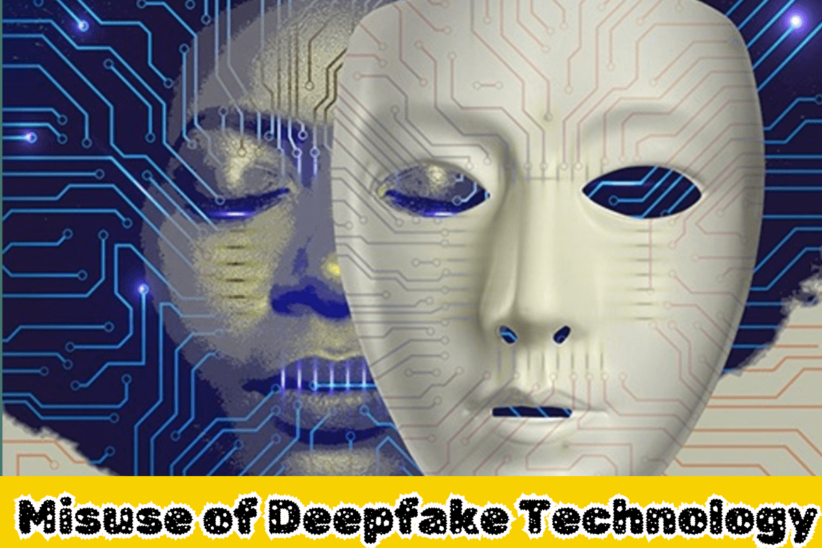 Misuse Of Deepfake Technology