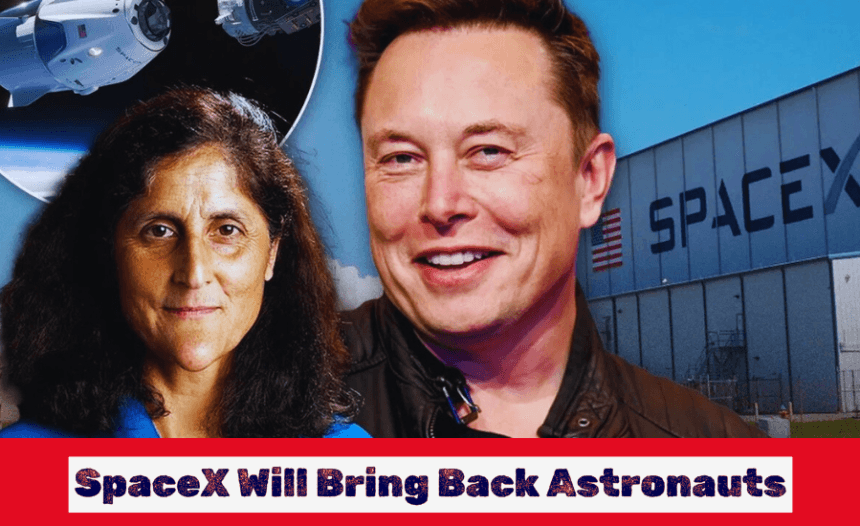 SpaceX Will Bring Back Astronauts Trapped on ISS