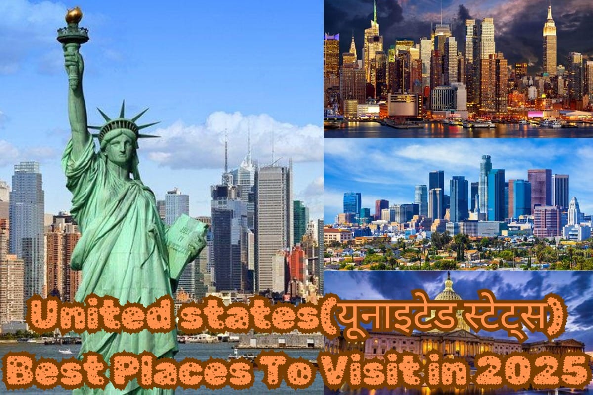 International Tourist Destinations 2025: United states (यूनाइटेड स्टेट्स)