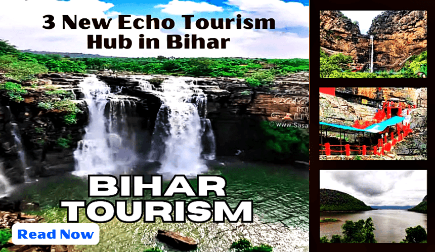 3 New Echo Tourism Hub in Bihar