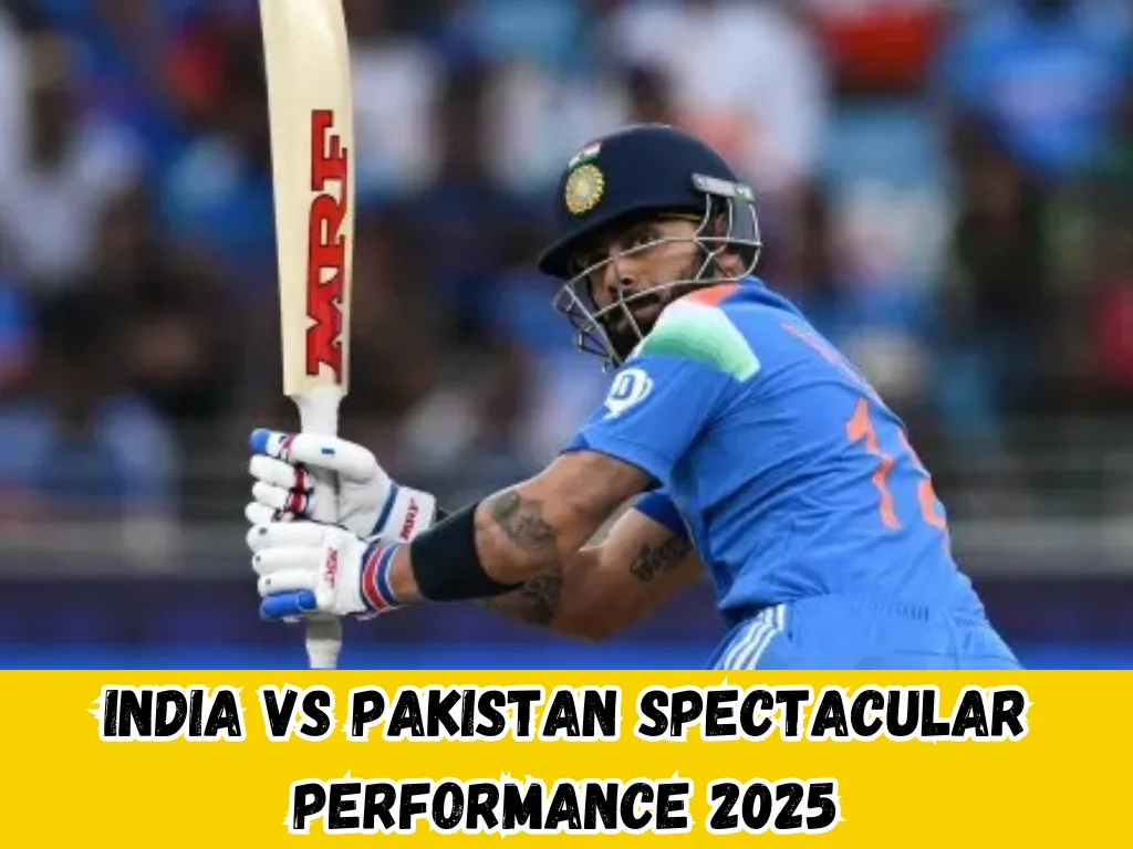India Vs Pakistan Spectacular Performance 2025