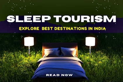 Sleep Tourism In India