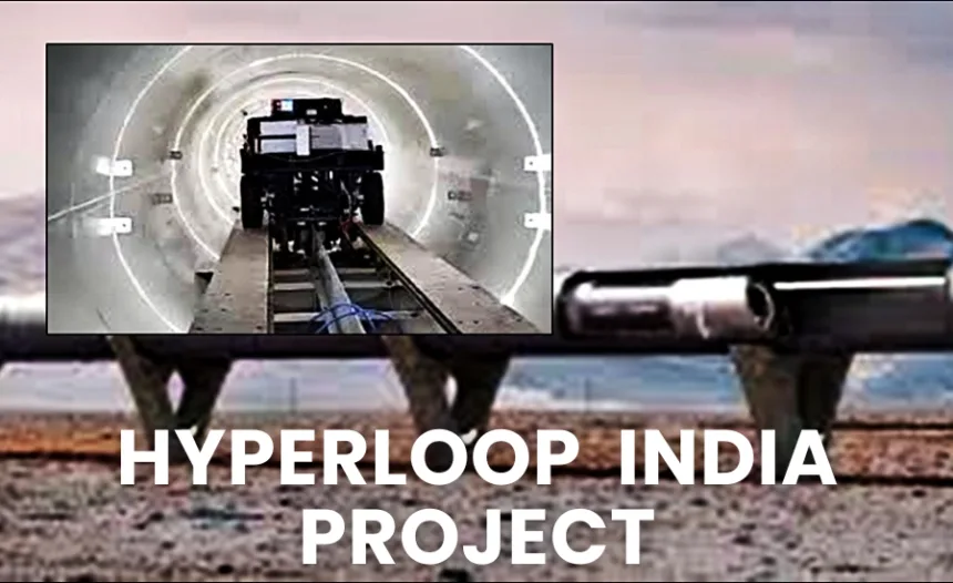 Hyperloop India Project