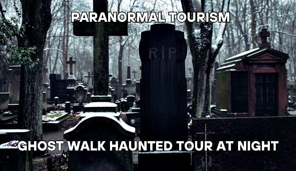 Paranormal Tourism 