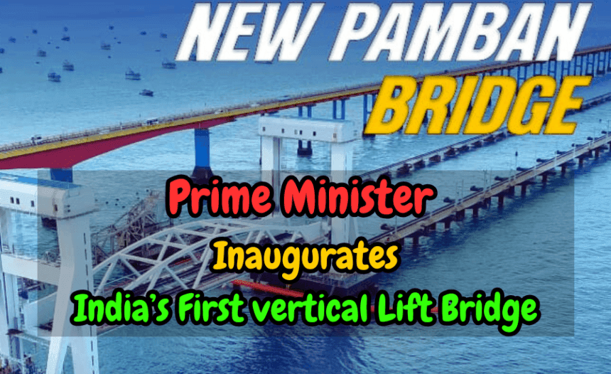 PM Modi Inaugurates Pamban Bridge