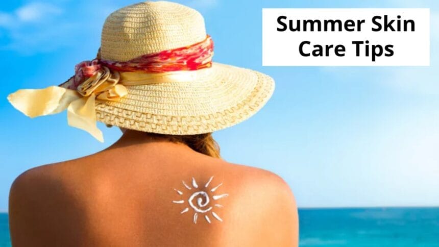 Summer Skin Care