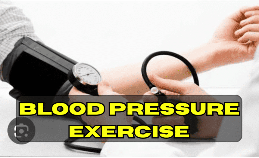 Blood Pressure Exercise