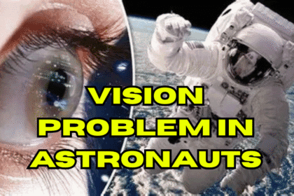 Vision Problem in Astronauts
