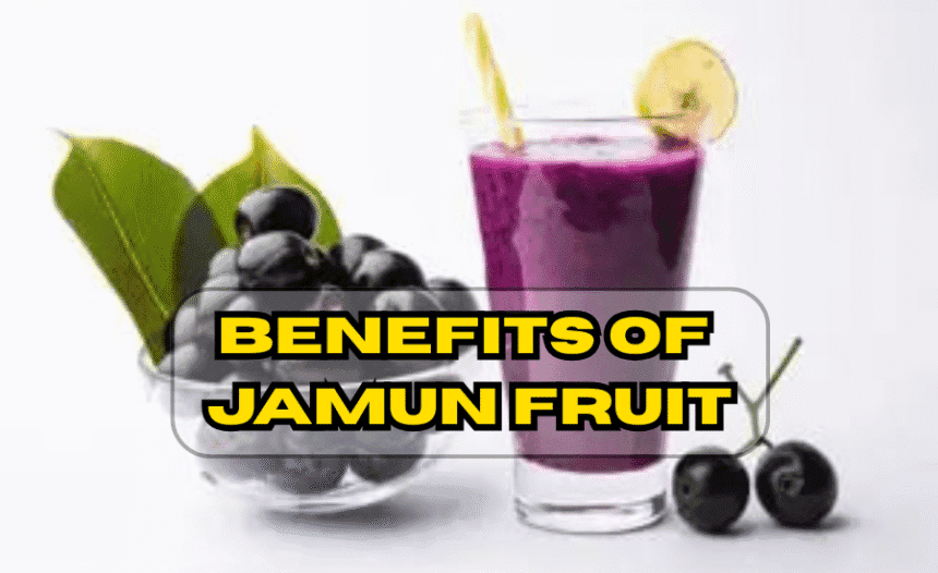 Benefits of Jamun Fruit
