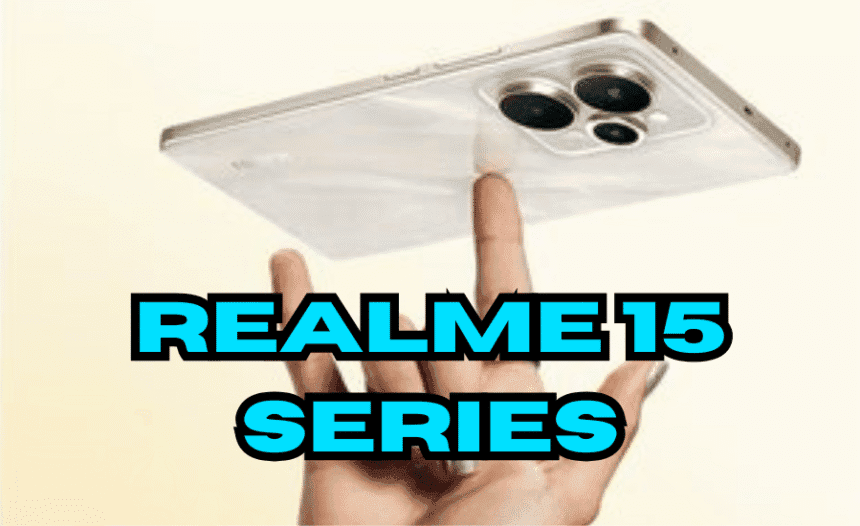 Realme 15 Series