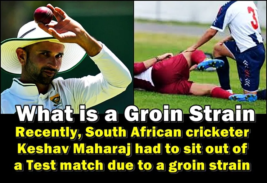 Groin Strain- Keshav Maharaj Suffering from this