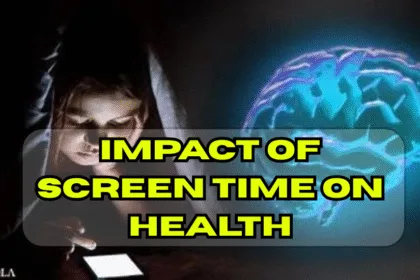 Impact of Screen Time on Health