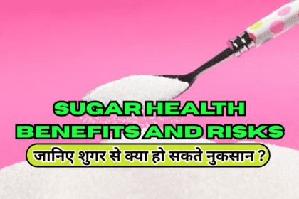 Sugar Health Benefits and Risks