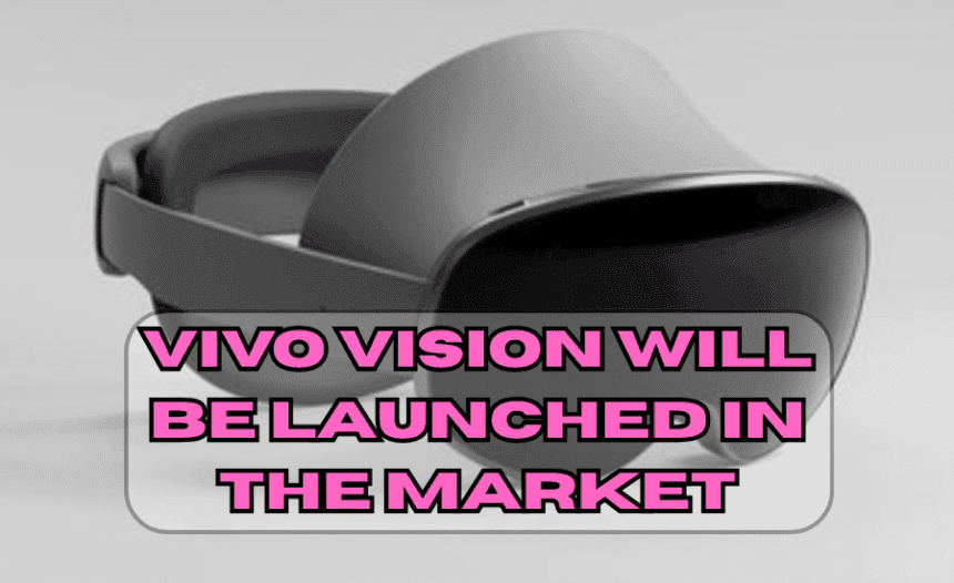 Vivo Vision