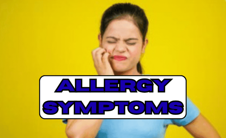 Allergy symptoms