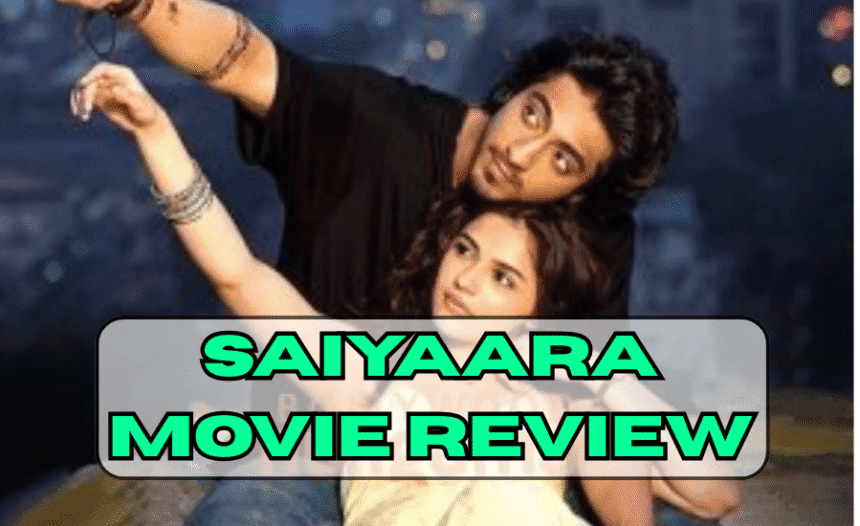 Saiyaara Movie
