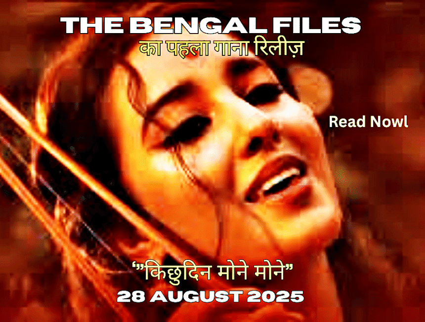 The Bengal Files Song Release on 28th August 2025