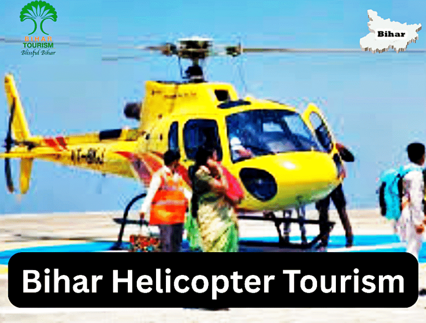 Bihar Helicopter Tourism 2025