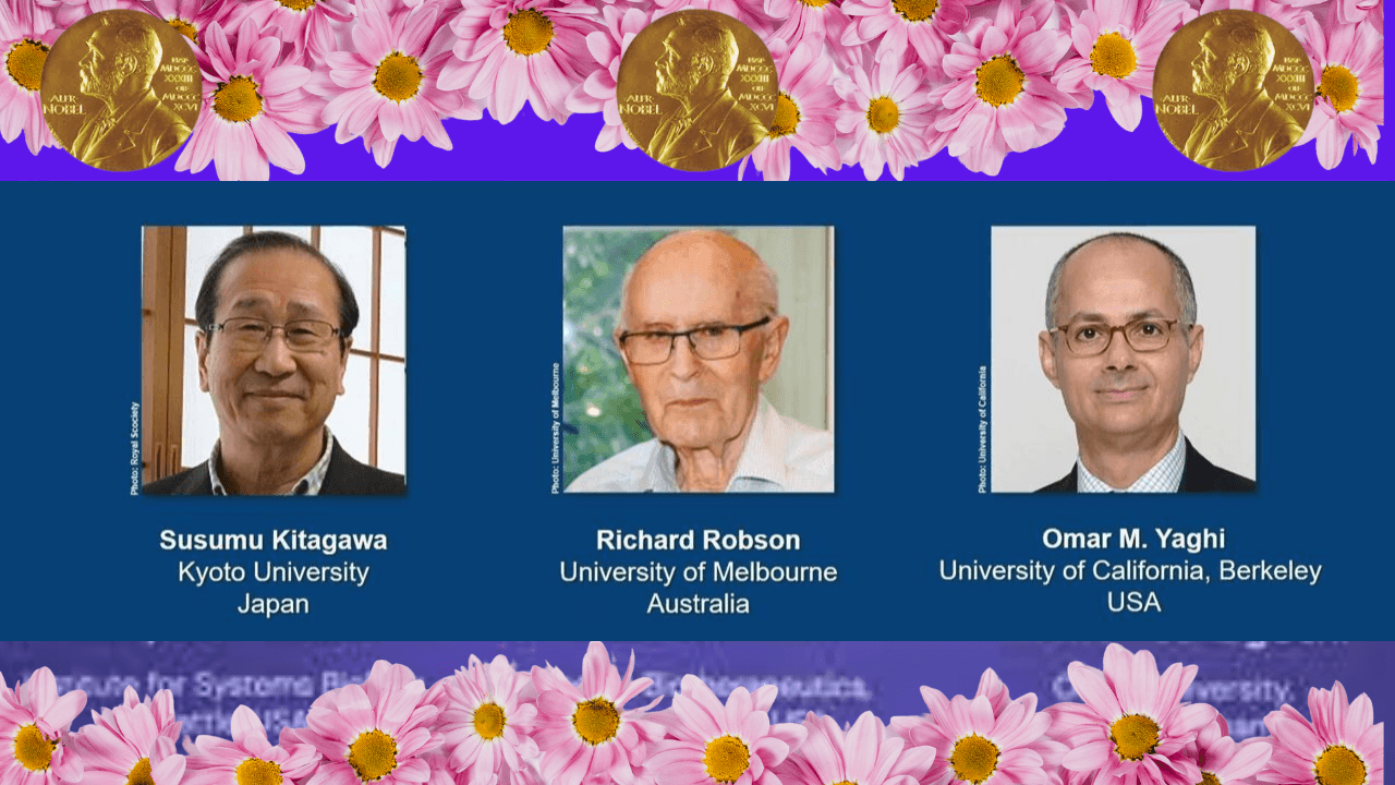 Nobel Prize Chemistry 2025- जब विज्ञान ने रचा इतिहास 