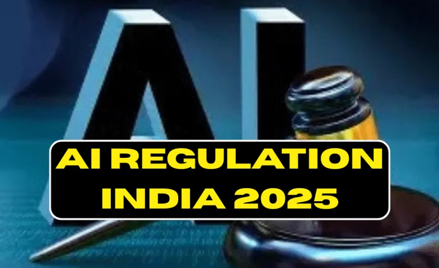 AI Regulation India 2025