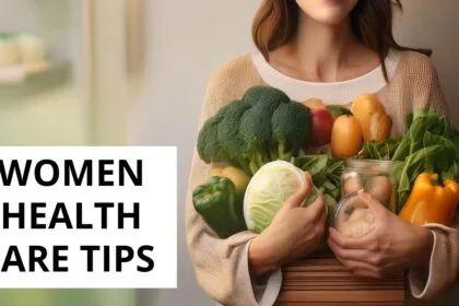 Health Tips for Women: महिला हेल्थ टिप्स