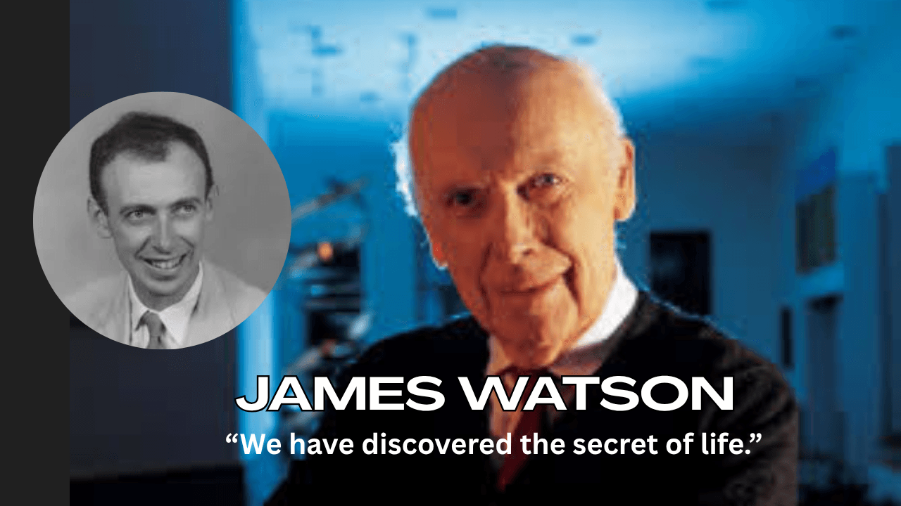 James Watson biography- DNA discovery history