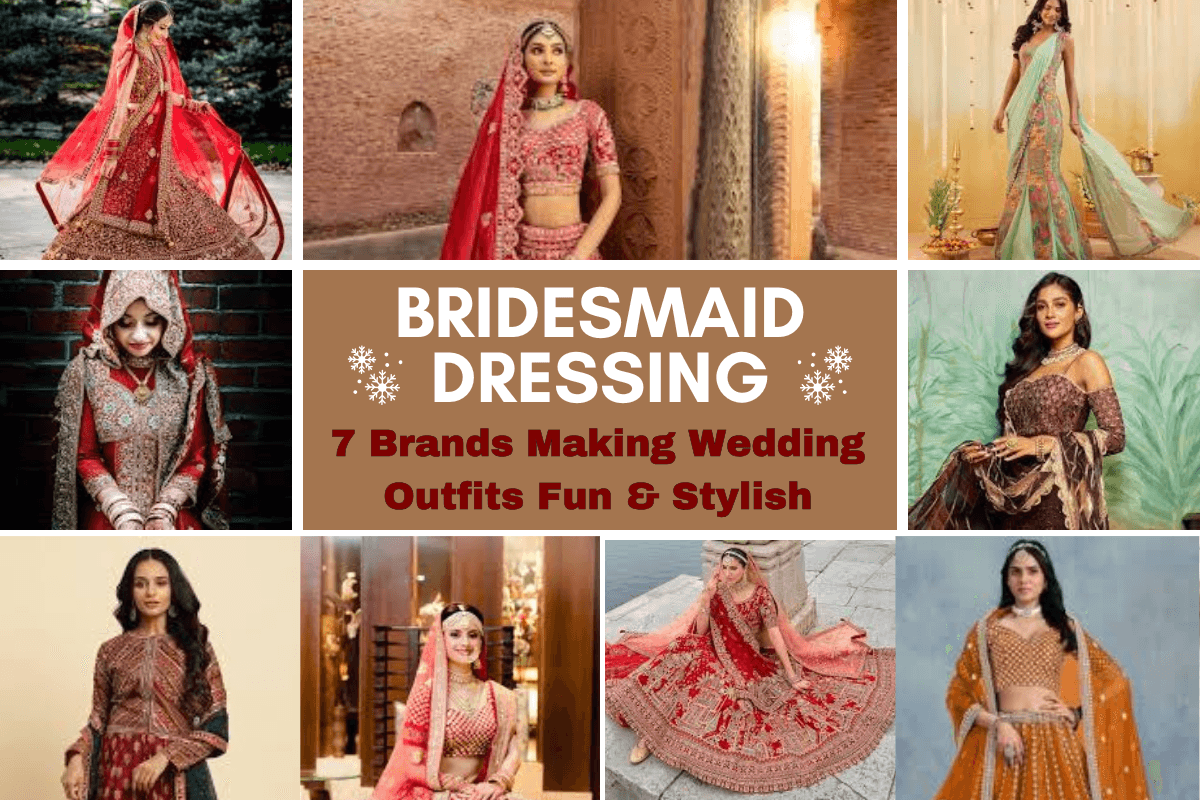 Bridesmaid Dressing 7 Brands for Stylish Wedding Outfits