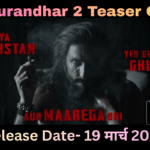 Dhurandhar 2 Teaser