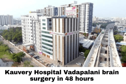 Kauvery Hospital Vadapalani