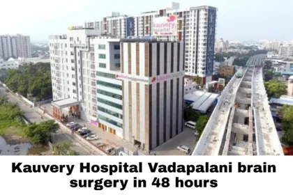 Kauvery Hospital Vadapalani