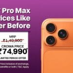 iPhone 17 Pro and iPhone 17 Pro Max deals at Croma