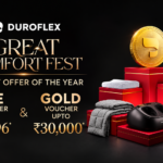 Duroflex Great Comfort Fest with festive hampers and Gold Vouchers up to ₹30,000