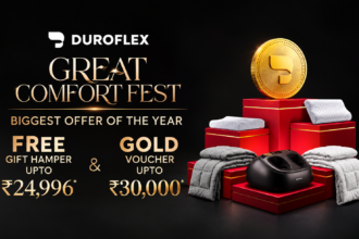 Duroflex Great Comfort Fest with festive hampers and Gold Vouchers up to ₹30,000